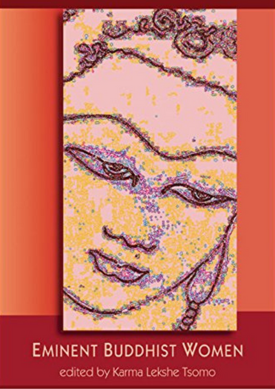 Eminent Buddhist Women by Karma Ledshe Tsomo