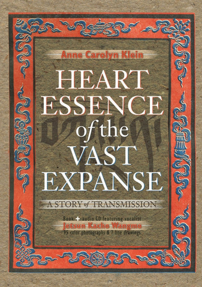 heart essence of the vast expanse anne klein
