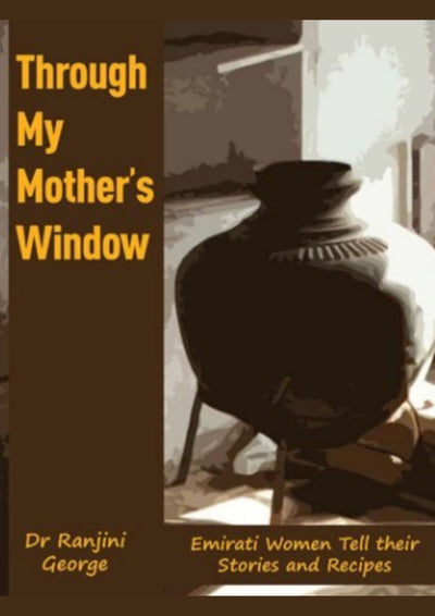 Through my Mother's window ranjini-george